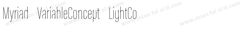 Myriad VariableConcept LightCondens字体转换